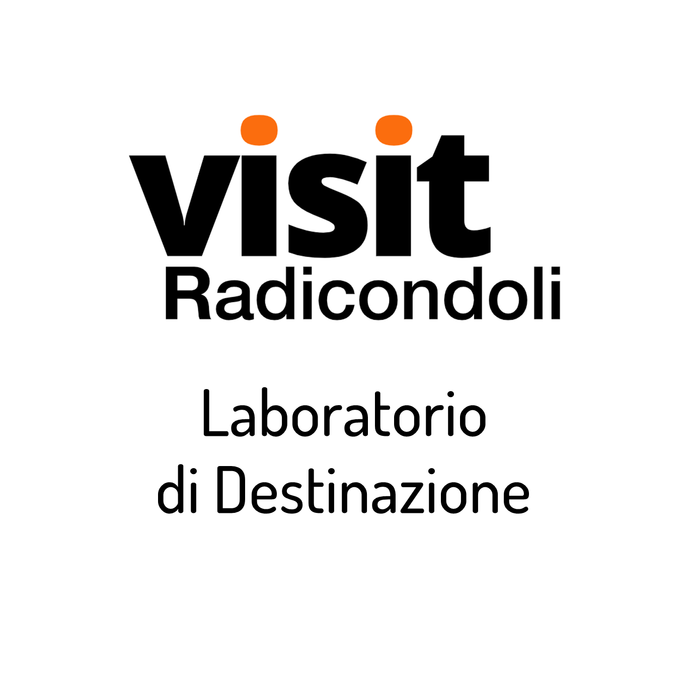 Visit Radicondoli - Laboratorio di Destinazione